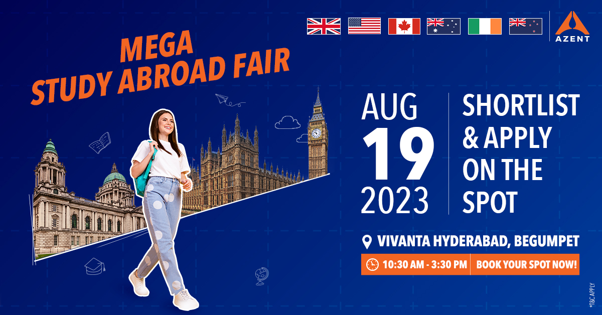 Azent Study Abroad Fair In Hyderabad | Apply For 2024 Intakes, Hyderabad, Telangana, India
