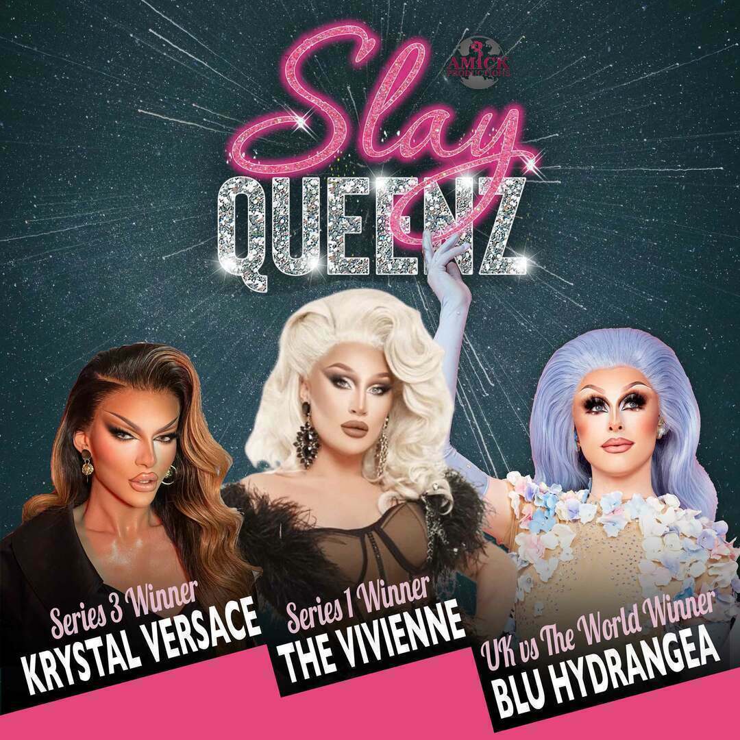 Slay Queenz UK Tour 2023 - Felixstowe, Felixstowe, England, United Kingdom
