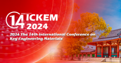 2024 The 14th International Conference on Key Engineering Materials (ICKEM 2024)