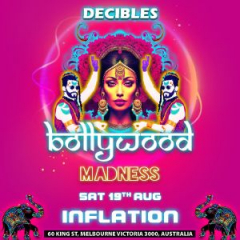 BOLLYWOOD MADNESS at Inflation Nightclub, Melbourne