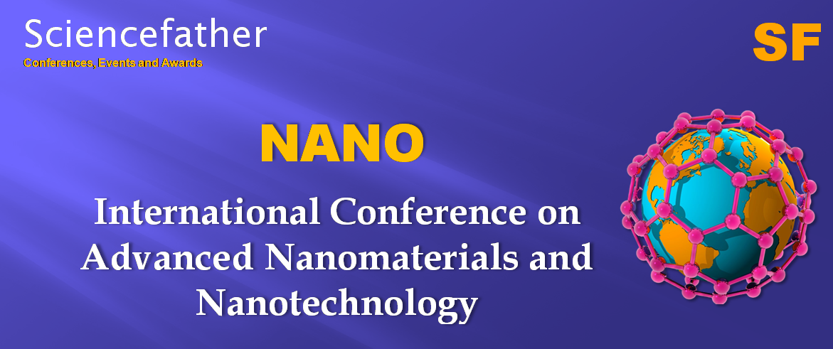 International Conference on Advanced Nanomaterials and Nanotechnology, Online Event
