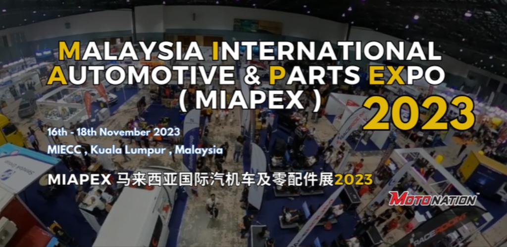 MIAPEX2023 - Malaysia International Auto Parts Exhibition, Seri Kembangan, Selangor, Malaysia