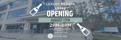 Luxury Medspa Grand Opening Event