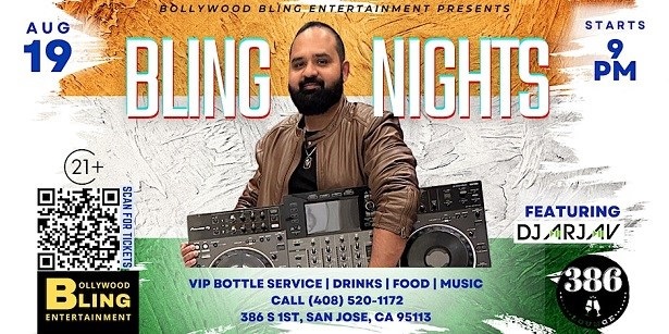 Bollywood Bling Nights San Jose with DJ ARJAV on Aug 19, San Jose, California, United States