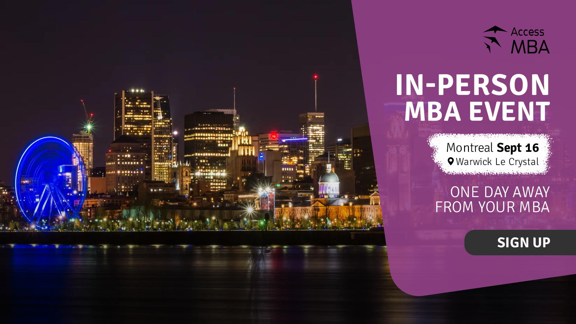 MBA event in Montreal, Montréal, Quebec, Canada