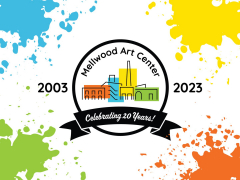 Mellwood Art Center's 20th Anniversary Celebration