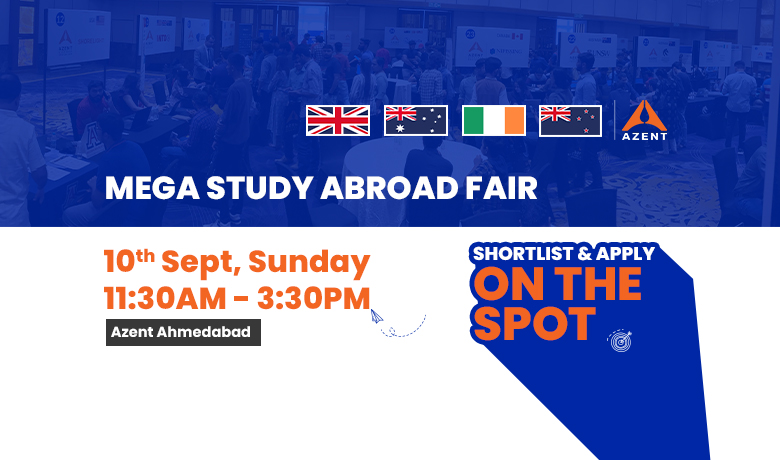 Azent Study Abroad Fair In Ahmedabad | Apply For 2024 Intakes, Ahmedabad, Gujarat, India