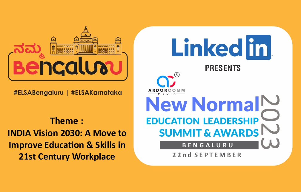 Empowering Education Excellence: ArdorComm's New Normal Education Leadership Summit & Awards 2023 in Karnataka, Bangalore, Karnataka, India