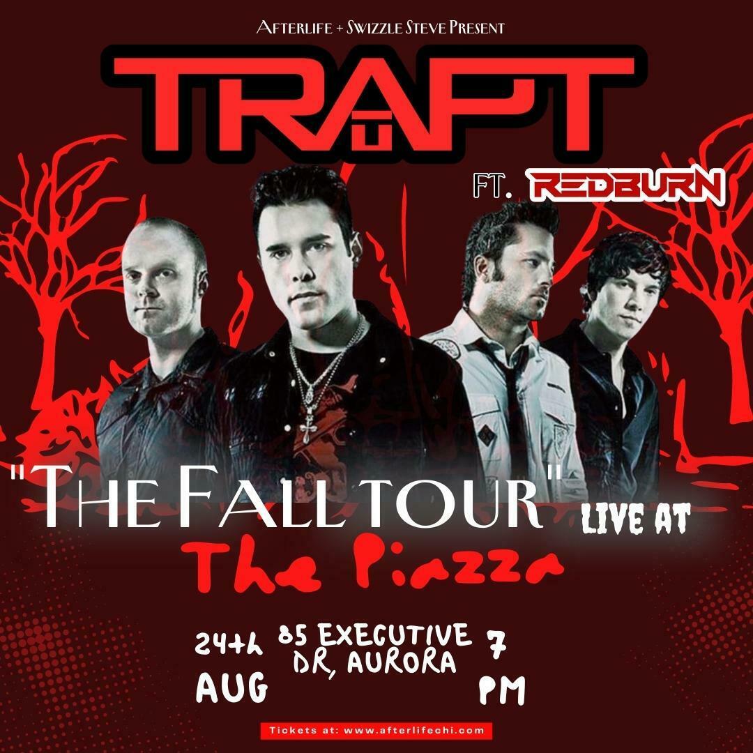 Trapt's Fall Tour Live at The Piazza - #Afterlife, Aurora, Illinois, United States