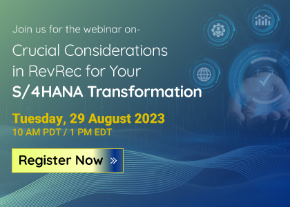 Crucial Considerations in RevRec for Your S/4HANA Transformation, Online Event