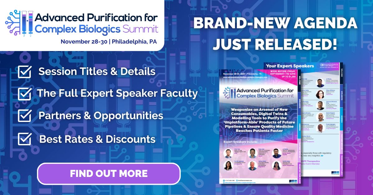 Advanced Purification for Complex Biologics, Philadelphia, Pennsylvania, United States