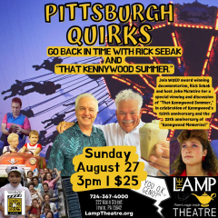 PITTSBURGH QUIRKS "That Kennywood Summer" with Rick Sebak and John McIntire