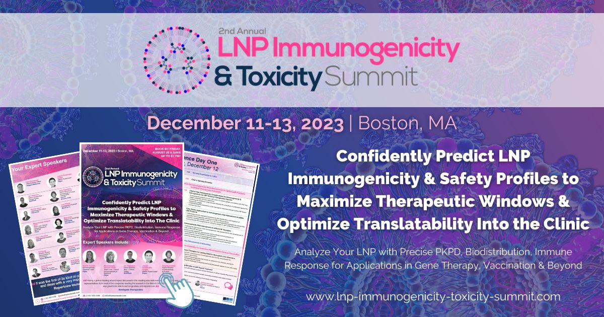 2nd LNP Immunogenicity and Toxicity Summit, Boston, Massachusetts, United States