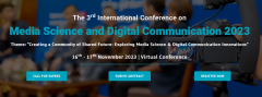 the 3rd International Conference on Media Science and Digital Communication 2023