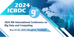 2024 9th International Conference on Big Data and Computing (ICBDC 2024)