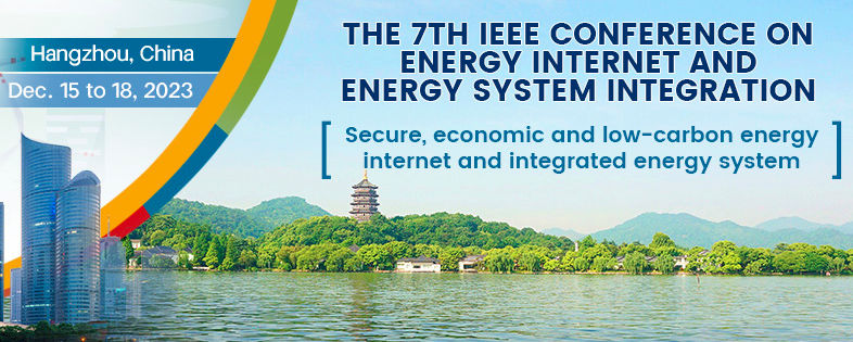The 7th IEEE Conference on Energy Internet and Energy System Integration (EI² 2023), Hangzhou, China