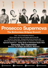 PROSECCO SUPERNOVA - THE BOTTOMLESS BRITPOP BRUNCH WITH ANDY BUSH OF ABSOLUTE RADIO 90s SAT 9th SEPT