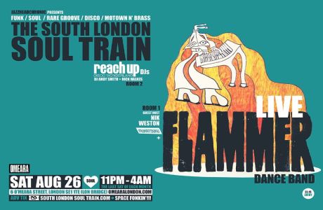The South London Soul Train with Flammer Dance Band (Live) + More, London, England, United Kingdom