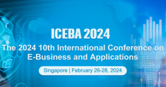 2024 10th International Conference on E-Business and Applications (ICEBA 2024)