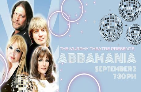 ABBAMania at The Murphy Theatre, Wilmington, Ohio, United States