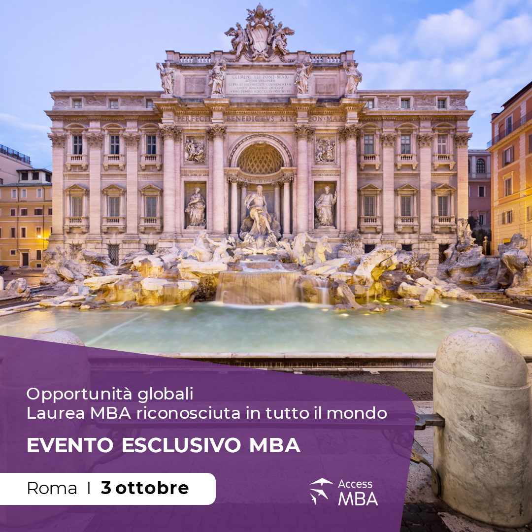 Accesso Esclusivo alle Migliori Business School del mondo Fatti notare al prossimo evento Access MBA vicino a te!, Rome, Italy