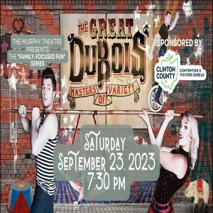 The Great DuBois: Masters of Variety, Wilmington, Ohio, United States