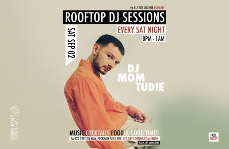 Saturday Night Rooftop DJ Sessions with DJ Mom Tudie, Free Entry, London, England, United Kingdom