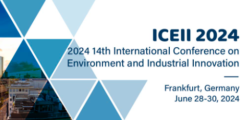 2024 14th International Conference on Environment and Industrial Innovation (ICEII 2024), Frankfurt, Germany
