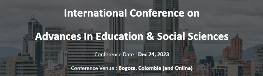 International Conference on Advances In Education & Social Sciences, Online Event