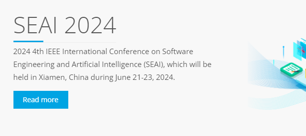 2024 4th IEEE International Conference on Software Engineering and Artificial Intelligence (SEAI 2024), Xiamen, China