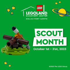 Scout Month at LEGOLAND Discovery Center Dallas/ Ft. Worth