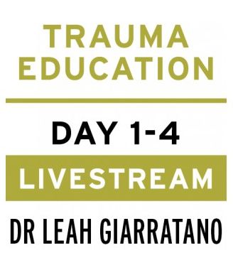 Treating PTSD + Complex Trauma with Dr Leah Giarratano 19-20 + 26-27 September 2024 Livestream, Online Event