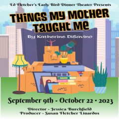 "Things My Mother Taught Me"