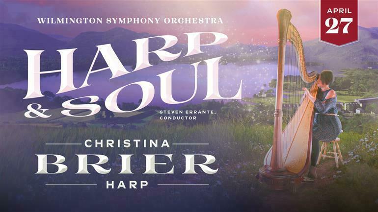 Wilmington Symphony Orchestra: Harp and Soul, Wilmington, North Carolina, United States