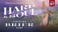 Wilmington Symphony Orchestra: Harp and Soul