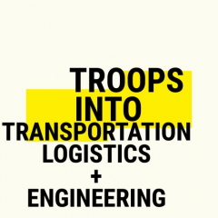 Troops into Transportation Logistics and Engineering