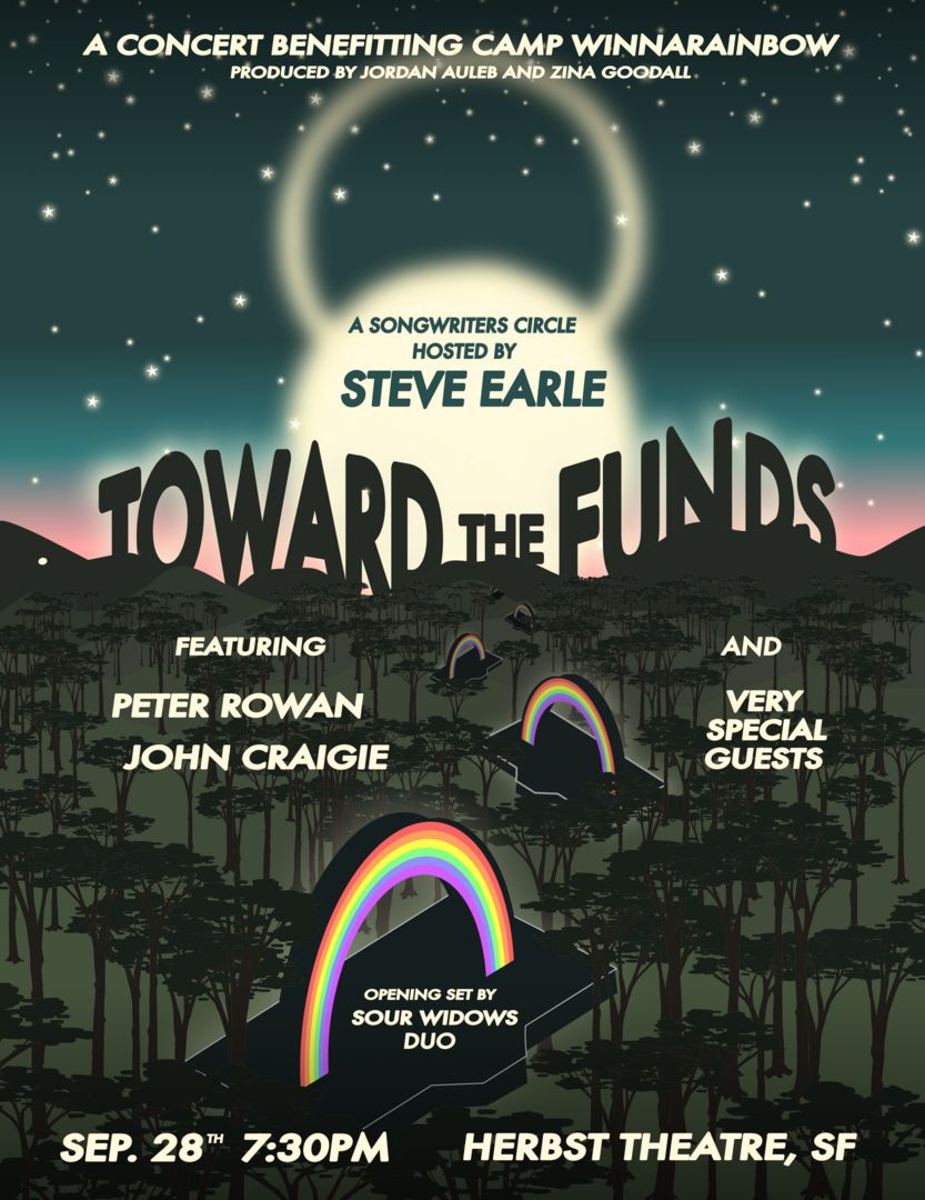 Toward The Fun(ds): A Benefit Concert feat. Steve Earle, Peter Rowan, John Craigie, and Sour Widows, San Francisco, California, United States