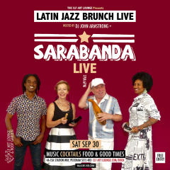 Latin Jazz Brunch Live with Sarabanda (Live) and DJ John Armstrong