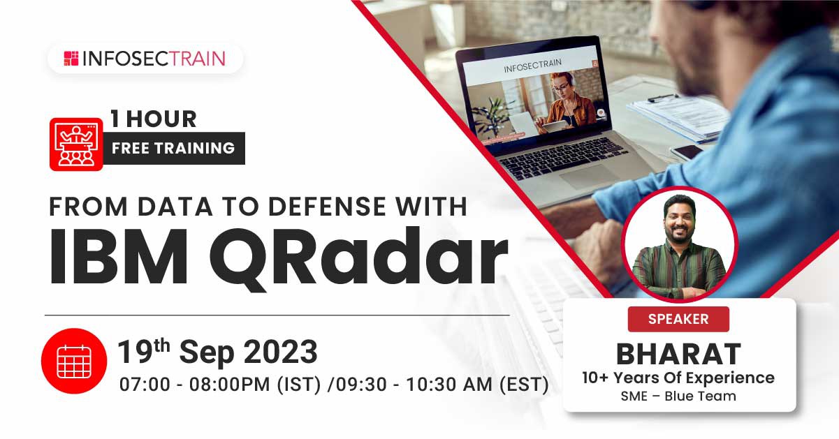 Free Webinar : From Data to Defense with IBM QRadar, Online Event