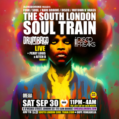 The South London Soul Train with Drymbago (Live) + More