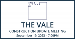 The Vale Construction Update Meeting