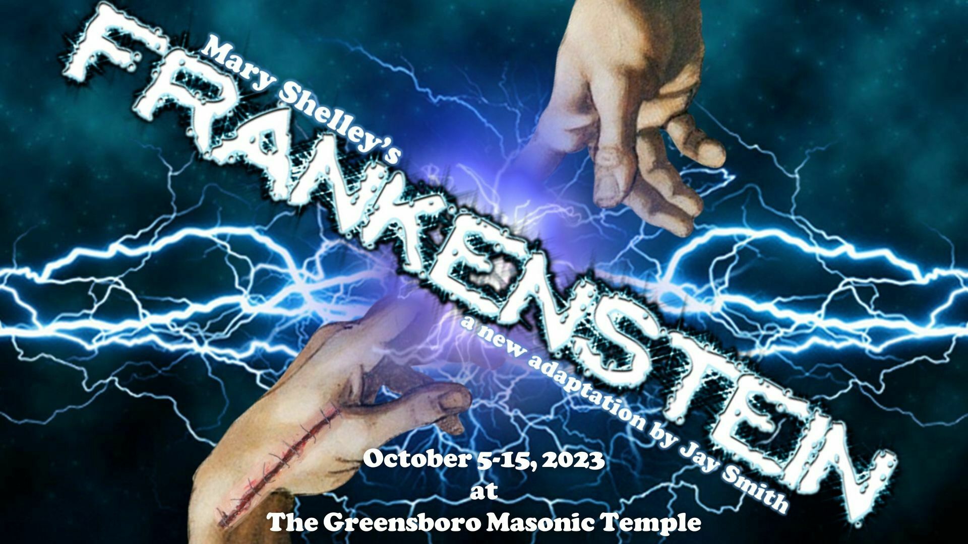FRANKENSTEIN (Goodly Frame Theatre), Greensboro, North Carolina, United States