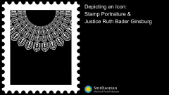 Depicting an Icon: Stamp Portraiture and Justice Ruth Bader Ginsburg