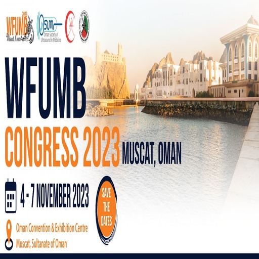 WFUMB 2023 ULTRASOUND WORLD CONGRESS, Seeb, Muscat, Oman