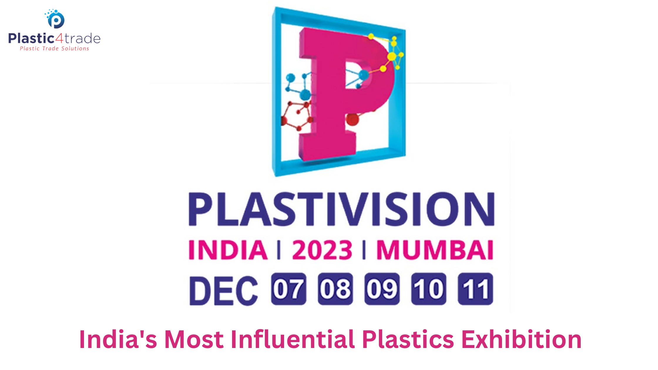Plastivision - Upcoming India And International Plastics Exhibition 2023, Mumbai, Maharashtra, India