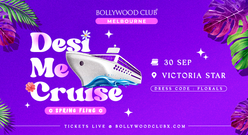 Bollywood Club Presents - Desi me Cruise at Victoria Star, Melbourne, Docklands, Victoria, Australia