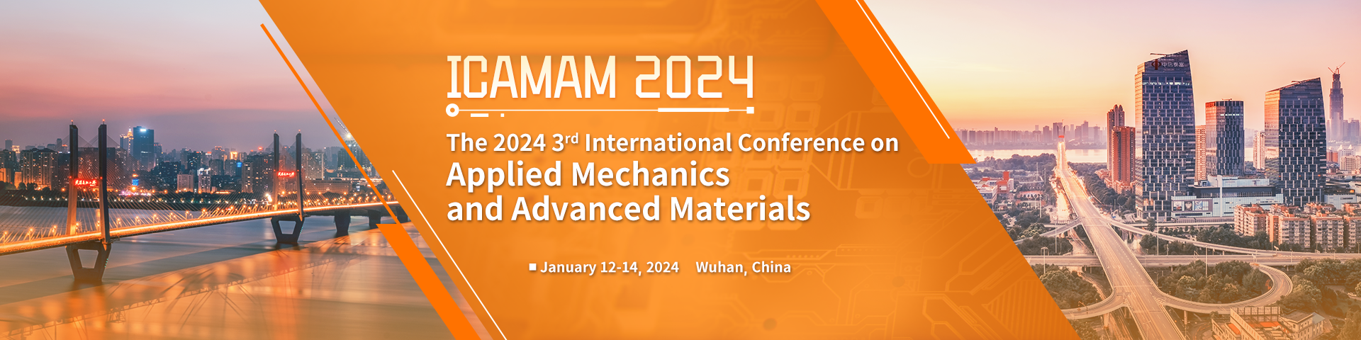 2024 2nd International Conference on Applied Mechanics and Advanced Materials（ICAMAM 2024）, Wuhan, Hubei, China