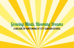 City Garden School 10th Anniversary Celebration