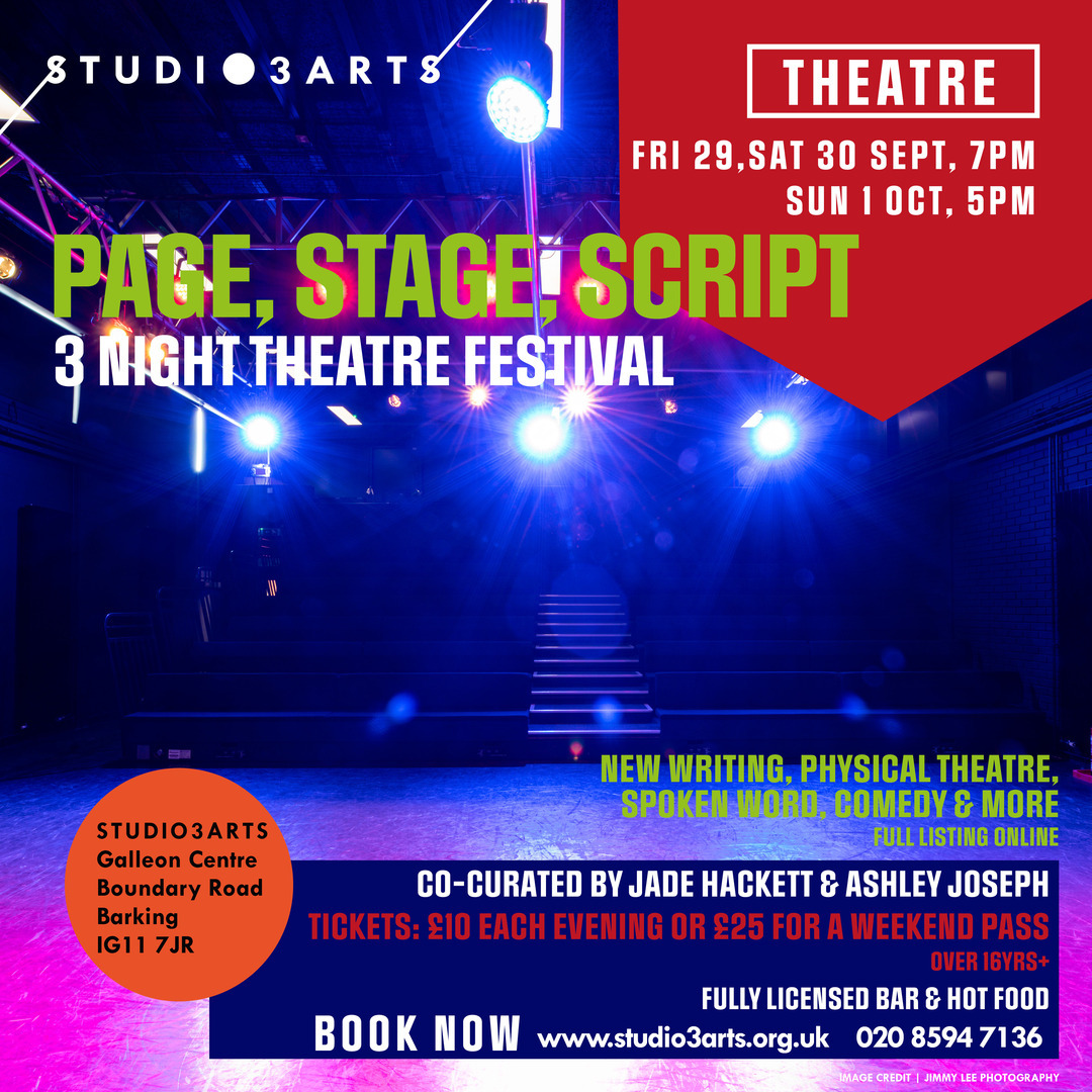 Page, Stage, Script - 3-Day Theatre Festival, Barking, England, United Kingdom