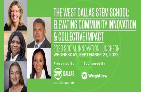 SILS Luncheon: West Dallas STEM School - Elevating Community Innovation, Dallas, Texas, United States